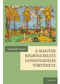 Szabadfalvi József - A magyar jogbölcseleti gondolkodás története