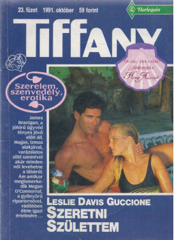 Leslie Davis Guccione - Tiffany 23. - Szeretni születtem Leslie Davis Guccione - Tiffany 23. - Szeretni születtem, Budapest 1991 antikvár könyv