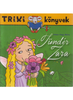 Hidasi-Nagy Mária - Tündér Zara Hidasi-Nagy Mária - Tündér Zara, null 2016 antikvár könyv