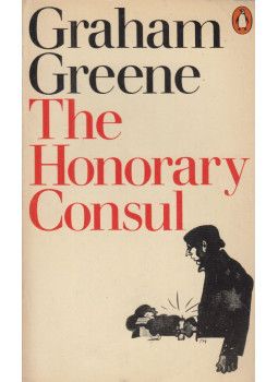 Graham Greene - The Honorary Consul Graham Greene - The Honorary Consul, Harmondsworth 1979 antikvár könyv