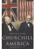 Gilbert, Martin - Churchill and America