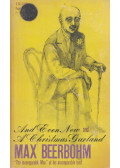 Max Beerbohm - And even now, and A Christmas garland