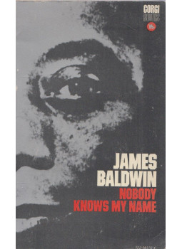 Baldwin, James - Nobody Knows my Name Baldwin, James - Nobody Knows my Name, London 1973 antikvár könyv