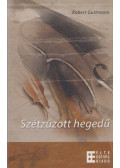 Robert Guttmann - Szétzúzott hegedű