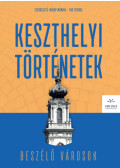 Mátay Mónika (Szerk.), Tar Ferenc (Szerk.) - Keszthelyi történetek