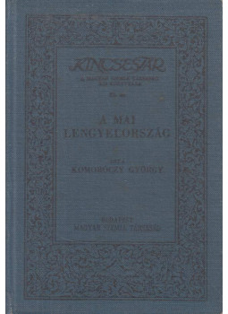 Komoróczy György - A mai Lengyelország Komoróczy György - A mai Lengyelország, Budapest 1937 antikvár könyv