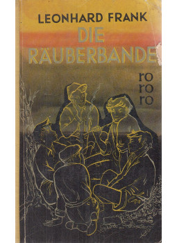Leonhard Frank - Die Räuberbande Leonhard Frank - Die Räuberbande, Hamburg 1953 antikvár könyv
