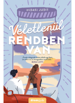 Hidasi Judit - Véletlenül rendben van Hidasi Judit - Véletlenül rendben van, null 2024 antikvár könyv