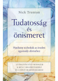 Nick Trenton - Tudatosság és önismeret