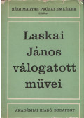 Tarnóc Márton - Laskai János válogatott művei
