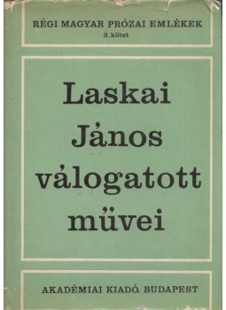 Tarnóc Márton - Laskai János válogatott művei, Budapest 1970 antikvár könyv