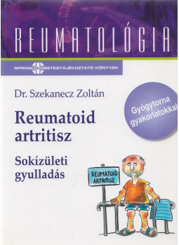 Szekanecz Zoltán - Reumatoid artritisz Szekanecz Zoltán - Reumatoid artritisz, null 2008 antikvár könyv