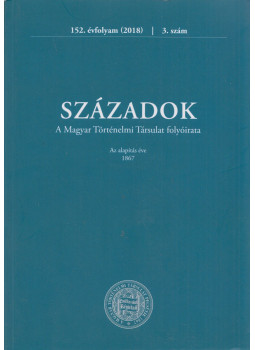 Frank Tibor - Századok 2018 3. szám, Budapest 2018 antikvár könyv