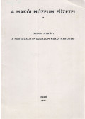 Tamasi Mihály - A forradalmi mozgalom makói harcosai