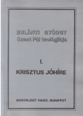 Bulányi György - Krisztus jóhíre