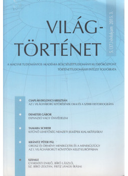 Bottoni Stefano - Világtörténet 5. (37.) évfolyam 2015. 3. Bottoni Stefano - Világtörténet 5. (37.) évfolyam 2015. 3., Budapest 2015 antikvár könyv