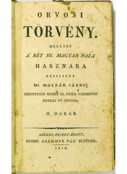 Molnár János Dr. - Orvosi törvény II. Molnár János Dr. - Orvosi törvény II., null 0 antikvár könyv