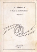 Boglár Lajos - Vallás és antropológia (dedikált)