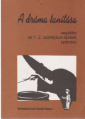 Kaposi Lászó - A dráma tanítása