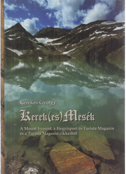 Kerekes György - Kerek(es) mesék, null 2011 antikvár könyv