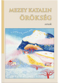 Mezey Katalin - Örökség
