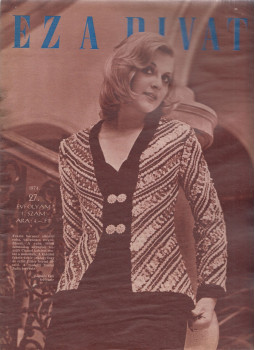 Faragó Ilona - Ez a divat 1974/1. Faragó Ilona - Ez a divat 1974/1., Budapest 1974 antikvár könyv