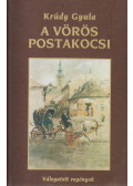 Krúdy Gyula - A Vörös Postakocsi