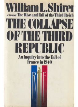 William L. Shirer - The Collapse of the Third Republic, New York 1972 antikvár könyv