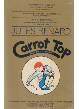 Jules Renard - Carrot Top Jules Renard - Carrot Top, New York 1975 antikvár könyv