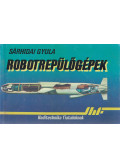 Sárhidai Gyula - Robotrepülőgépek