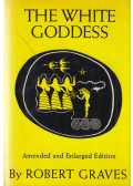 Robert Graves - The White Goddess