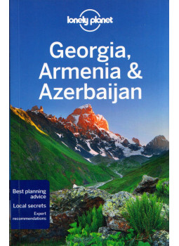 Alex Jones, Tom Masters, Virginia Maxwell, John Noble - Georgia, Armenia & Azerbaijan Alex Jones, Tom Masters, Virginia Maxwell, John Noble - Georgia, Armenia & Azerbaijan, null 2016 antikvár könyv