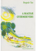 Bognár Tas - A magyar gyermekvers