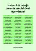Kiss Gábor (szerk.) - Hetvenkét interjú ötvenöt szótáríróval, nyelvésszel