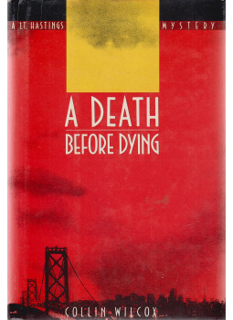 Wilcox, Collin - A Death Before Dying Wilcox, Collin - A Death Before Dying, New York 1990 antikvár könyv