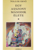 Polgár Ernő - Egy asszony második élete