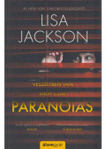 Lisa Jackson - Paranoiás