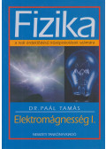 Dr. Paál Tamás - Fizika - Elektromágnesesség I.