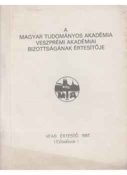 Dr. Bakács Tiborné, Cingráber János - A Magyar Tudományos Akadémia veszprémi akadémiai bizottságának értesítője, Veszprém 1987 antikvár könyv