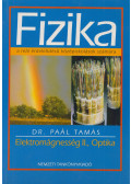 Dr. Paál Tamás - Elektromágnesség II., Optika