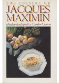 Conran, Caroline,Maximin, Jacques - The Cuisine of Jacques Maximin