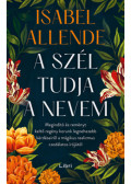 Isabel Allende - A szél tudja a nevem