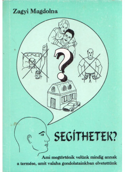 Zagyi Magdolna - Segíthetek? Zagyi Magdolna - Segíthetek?, null 0 antikvár könyv