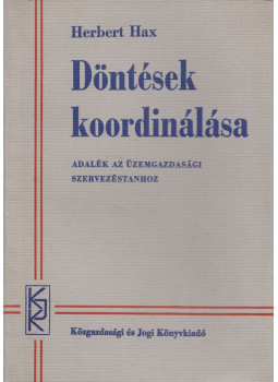 Herbert Hax - Döntések koordinálása, Budapest 1968 antikvár könyv