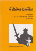 Kaposi Lászó - A dráma tanítása