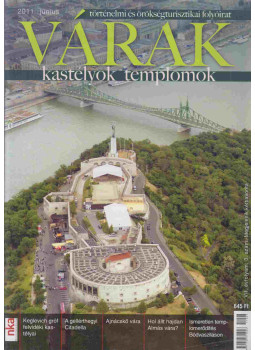 Kósa Pál (szerk.) - Várak, kastélyok, templomok 2011. június, Budapest 2011 antikvár könyv