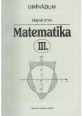 Hajnal Imre - Matematika III. - Gimnázium
