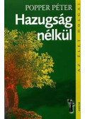 Popper Péter - Hazugság nélkül