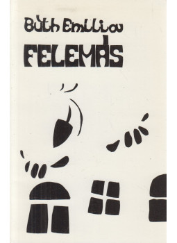 Búth Emília - Felemás (aláírt) Búth Emília - Felemás (aláírt), Kartal 0 antikvár könyv