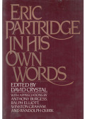 Eric Partridge,David Crystal - Eric Partridge in His Own Words